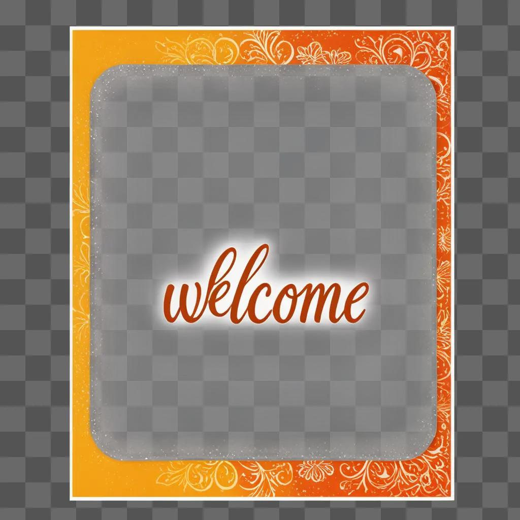 welcome sign in a square frame